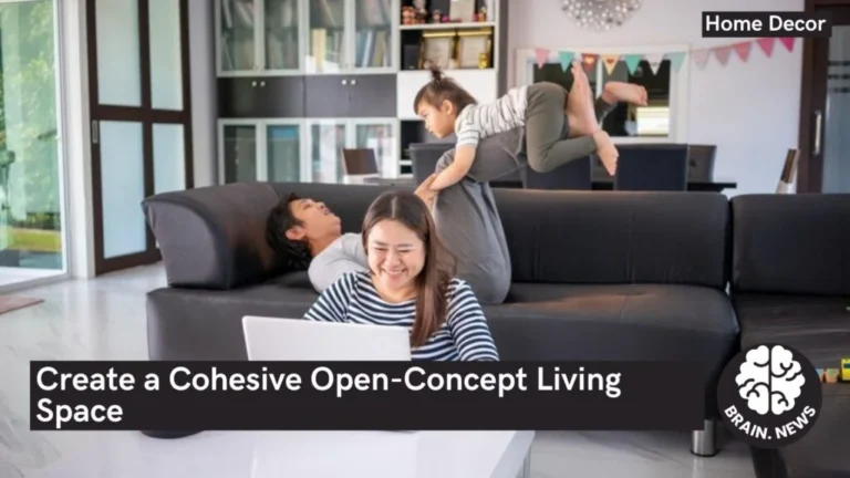 Create a Cohesive Open-Concept Living Space